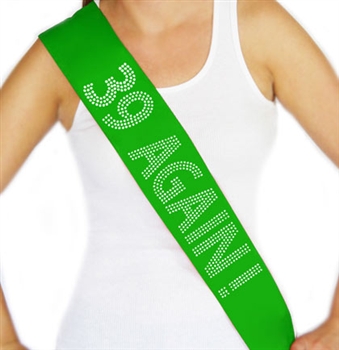 39 Again! Birthday Rhinestone Sash