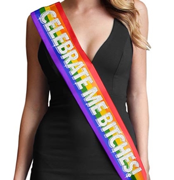 Celebrate Me Bitches Rainbow Sash | Bridal Sashes | RhinestoneSash.com