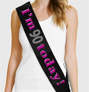 "I'm 90 Today!" Sash | Birthday Sashes | RhinestoneSash.com