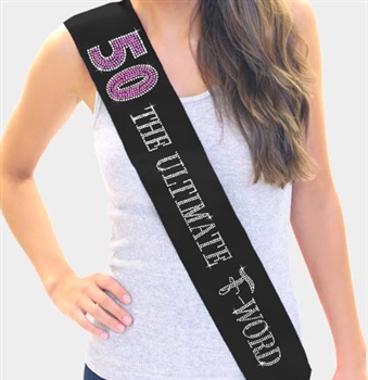 Pink Gem 50 The Ultimate F - Word Rhinestone Birthday Sash