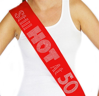 Still Hot at 50 Birthday Rhinestone Sash